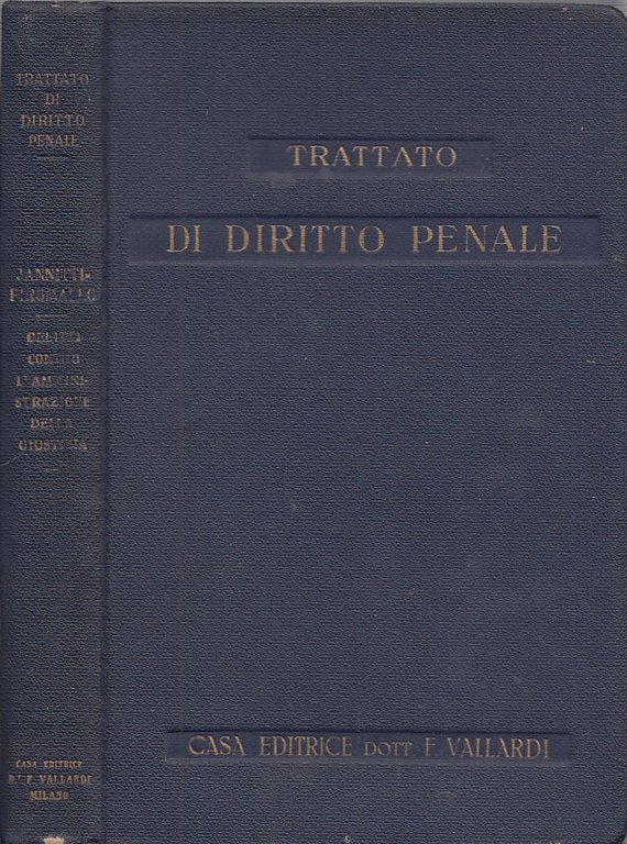 DELITTI CONTRO L'AMMINISTRAZIONE DELLA GIUSTIZIA. TITOLO III DEL LIBRO II …