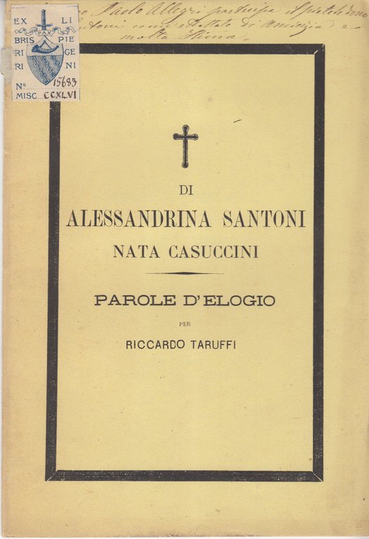 DI ALESSANDRINA SANTONI NATA CASUCCINI PAROLE D'ELOGIO PER RICCARDO TARUFFI