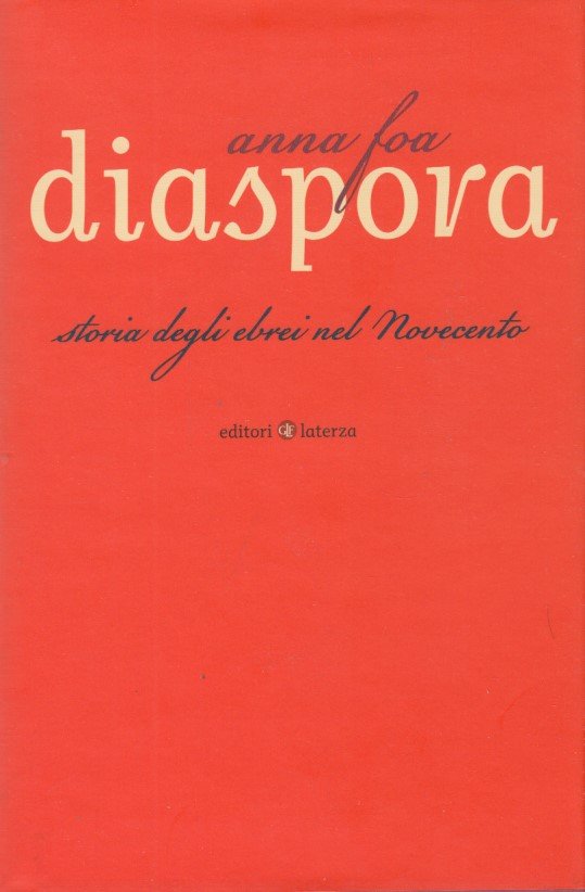 Diaspora. Storia degli ebrei nel Novecento