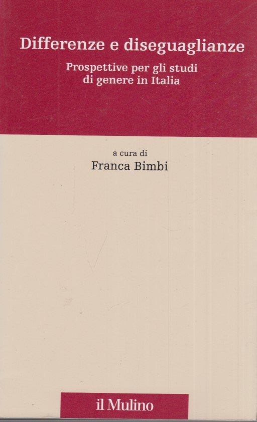 Differenze e diseguaglianze. Prospettive per gli studi di genere in …