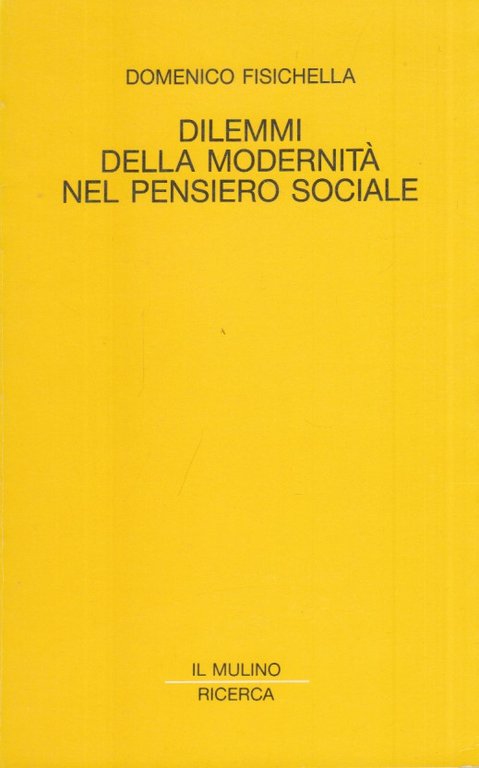 Dilemmi della modernità nel pensiero sociale