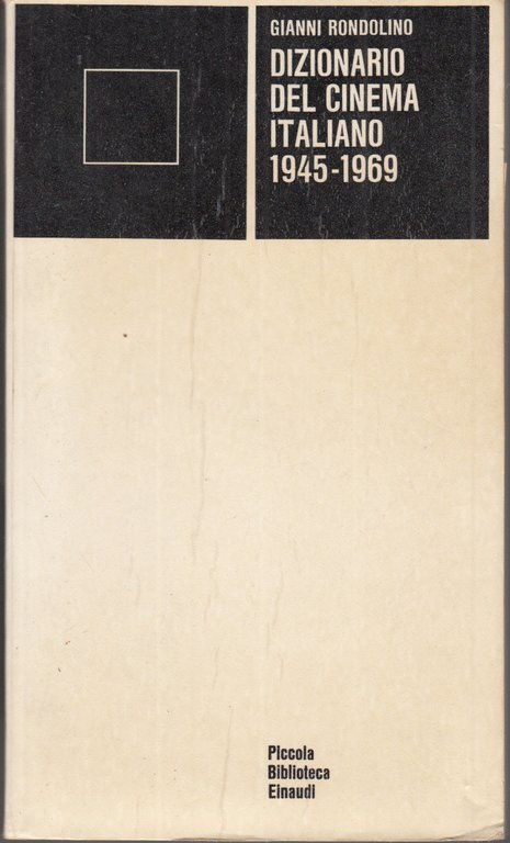 Dizionario Del Cinema Italiano 1945-1969