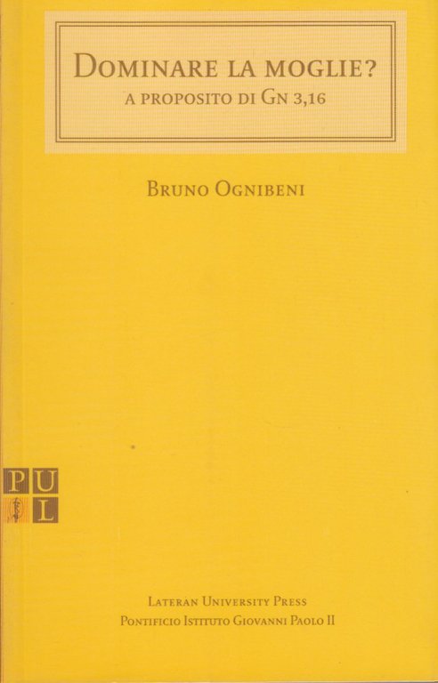 Dominare la moglie? A proposito di GN 3,16