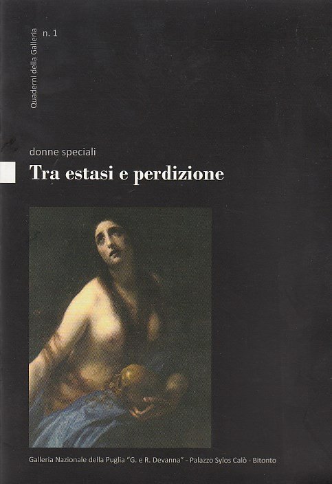 Donne Speciali Tra Estasi E Perdizione
