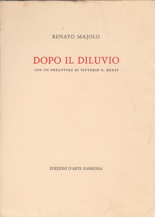 DOPO IL DILUVIO. Con un preavviso di Vittorio G.Rossi