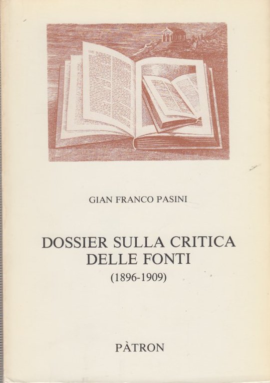 Dossier sulla critica delle fonti (1896-1909)