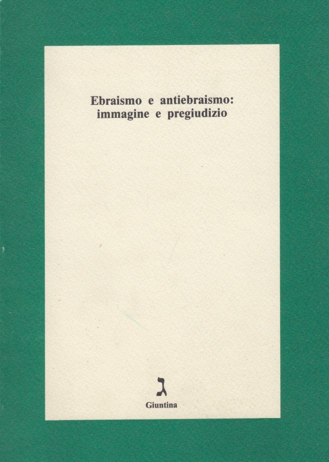 Ebraismo e antiebraismo immagine e pregiudizio