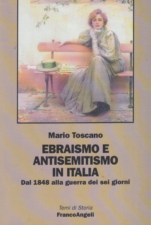 Ebraismo e antisemitismo in italia. Dal 1848 alla guerra dei …