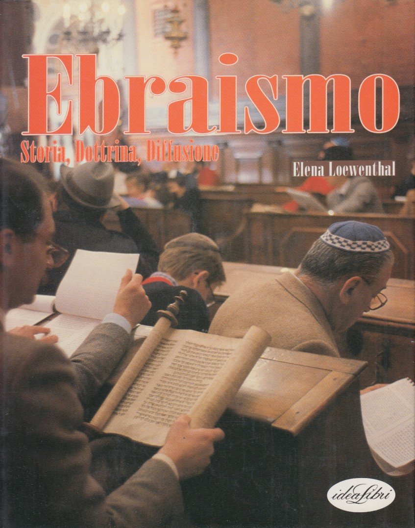 Ebraismo. Storia, Dottrina, Diffusione