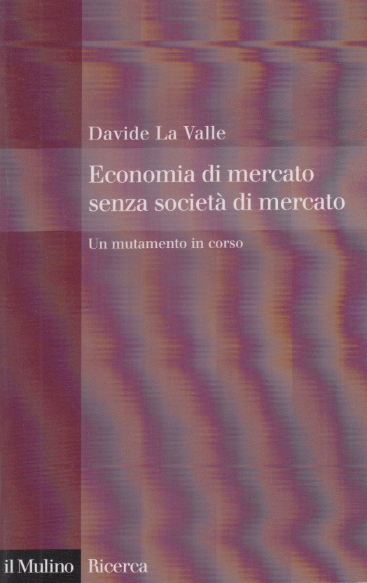 Economia di mercato senza societ di mercato. Un mutamento in …