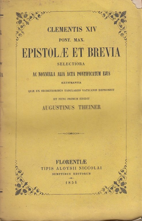 Epistolae brevia selectoria ac nonnulla alia acta pontificatum ejus
