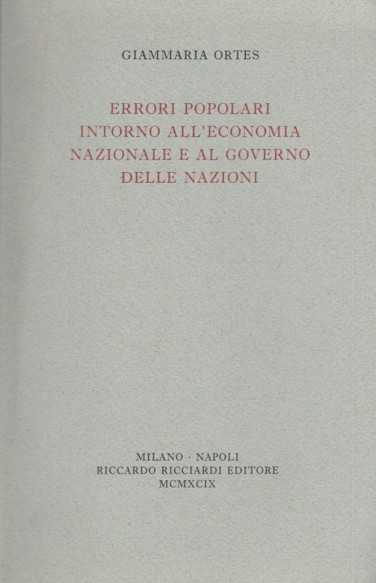 Errori popolari intorno all'economia nazionale al governo delle nazioni considerati …