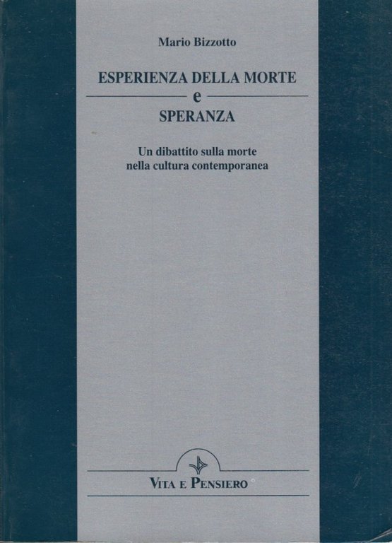 Esperienza della morte e speranza. Un dibattito sulla morte nella …