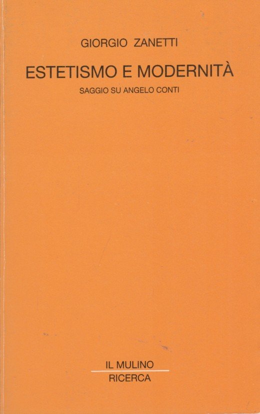 Estetismo e modernità. Saggio su Angelo Conti