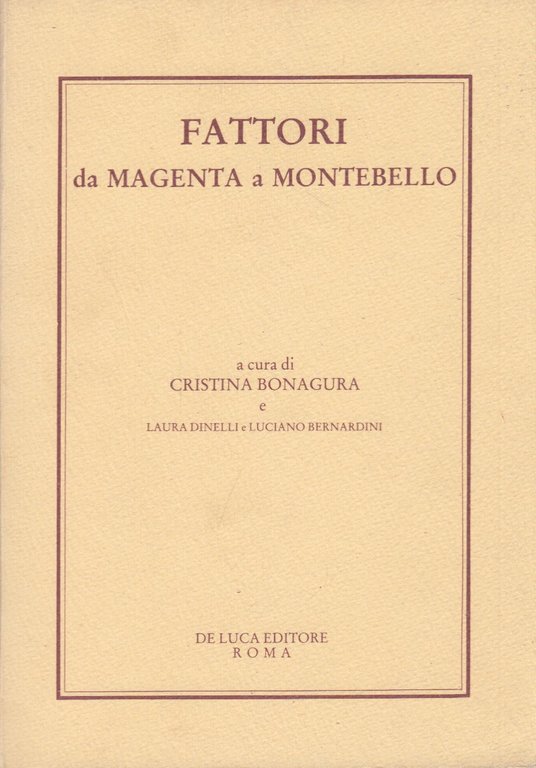 Fattori da Magenta a Montebello