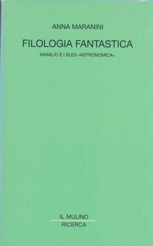 Filologia fantastica. Manilio e i suoi Astronomica | Immagine principale
