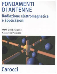 Fondamenti di antenne. Radiazioni elettromagnetica e applicazioni | Immagine principale