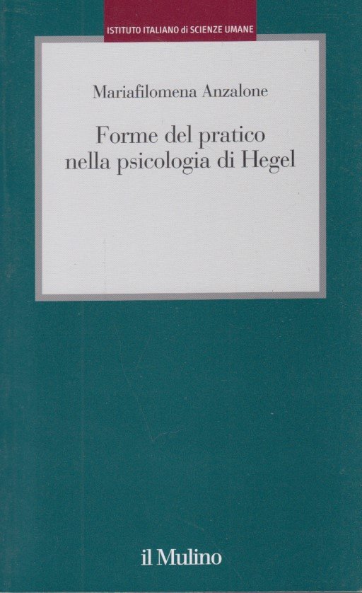 Forme del pratico nella psicologia di Hegel