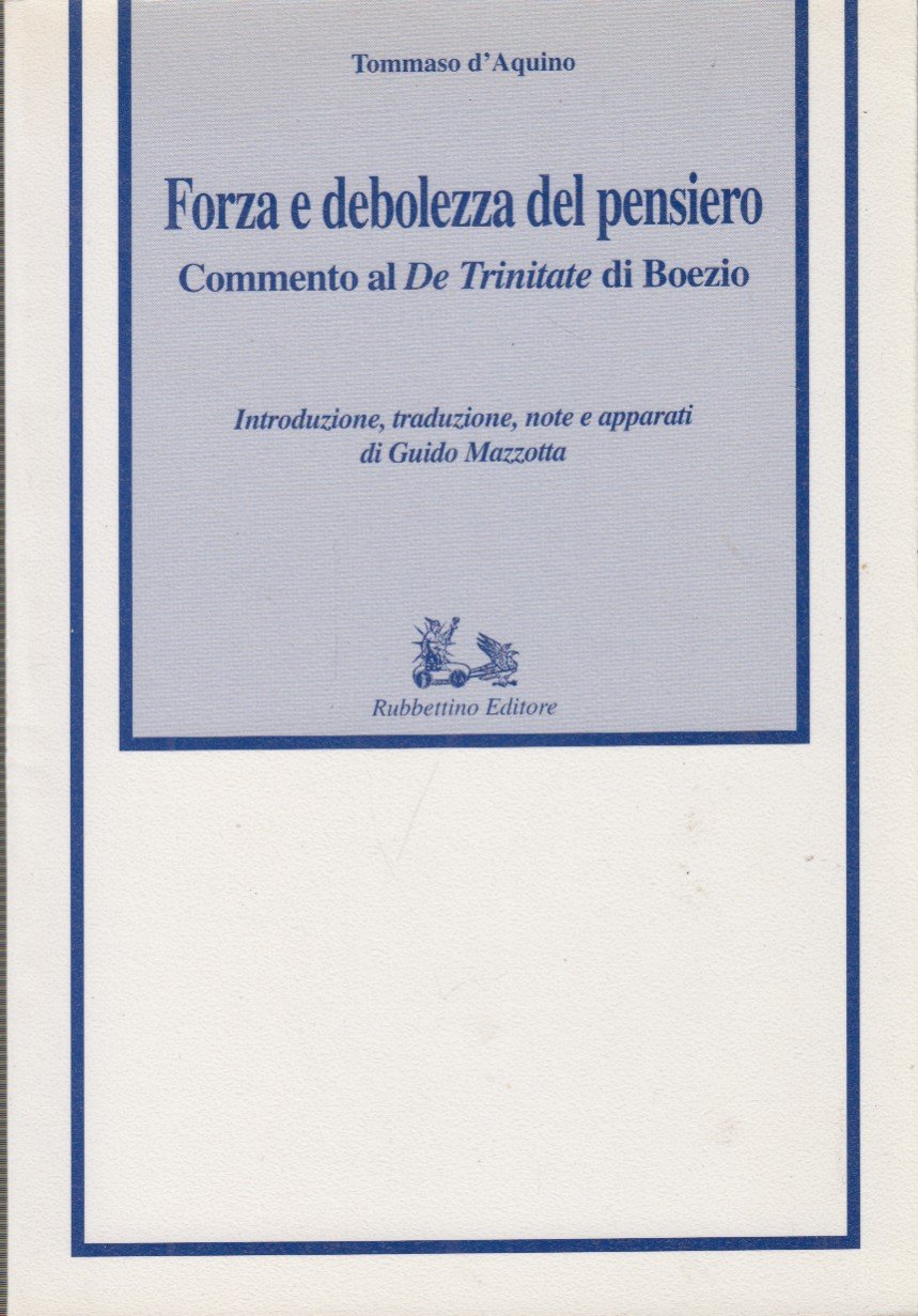 Forza e debolezza del pensiero. Commento al De Trinitate di …