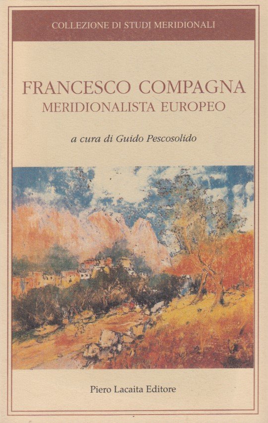 Franceco Compagna meridionalista europeo.
