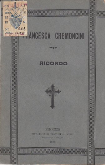 Francesca Cremoncini Ricordo Scritto Da Antonio Cocchi Prete Dell'oratorio