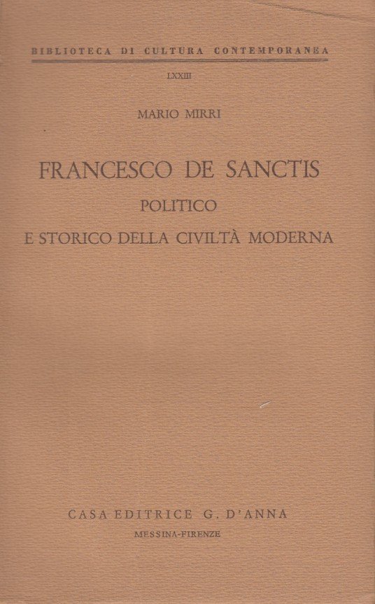Francesco De Sanctis politico e storico della civiltà moderna
