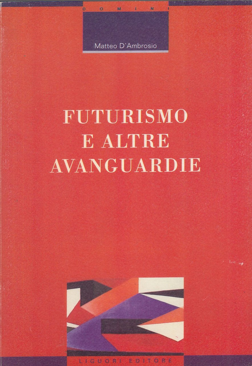Futurismo e altre avanguardie