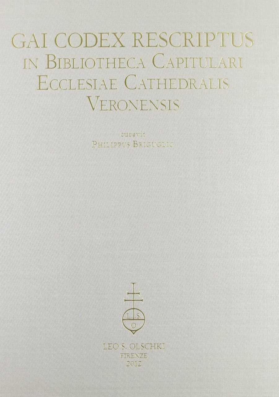 Gai codex rescriptus in bibliotheca capitulari ecclesiae cathedralis Veronensis