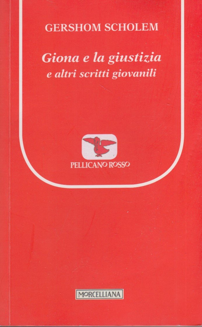 Giona e la giustizia e altri scritti giovanili