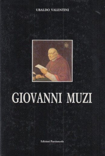 Giovanni Muzi. Vicario Apostolico In America Latina, Arcivescovo Di Citta' …