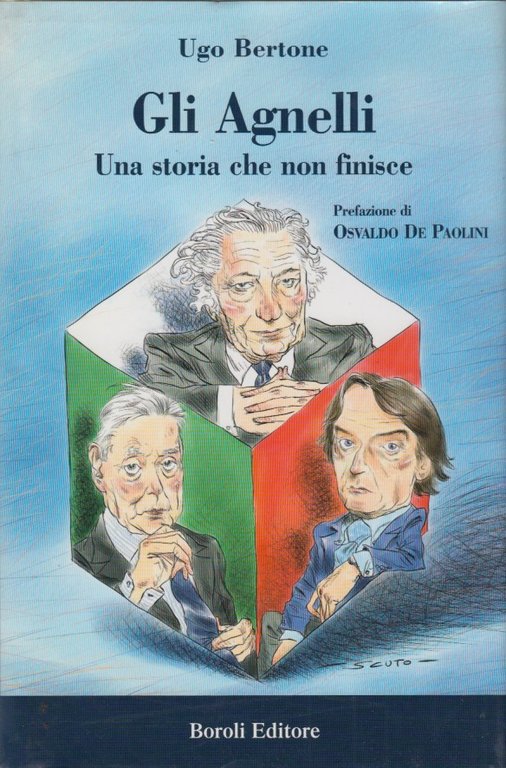 Gli Agnelli Una storia che non finisce mai