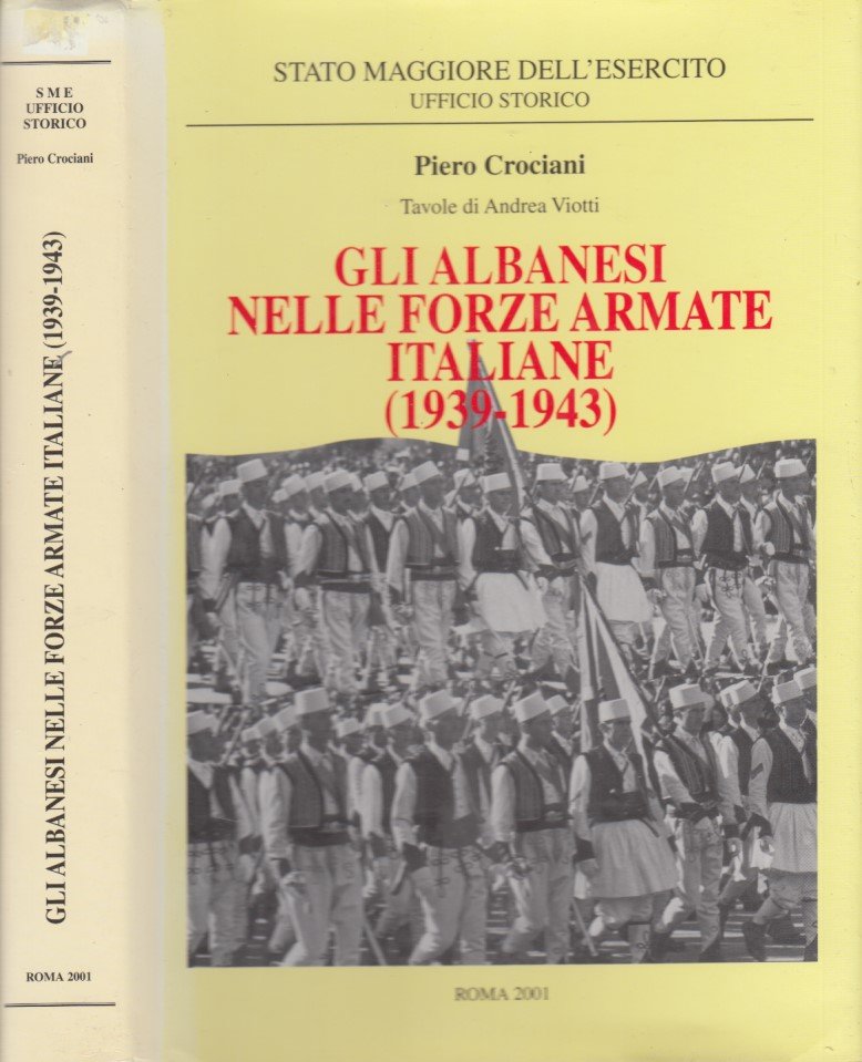 Gli albanesi nelle forze armate italiane (1939-1943)