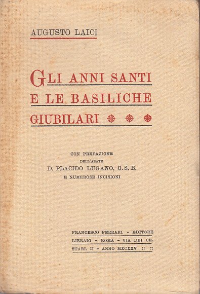 Gli Anni Santi E Le Basiliche Giubilari