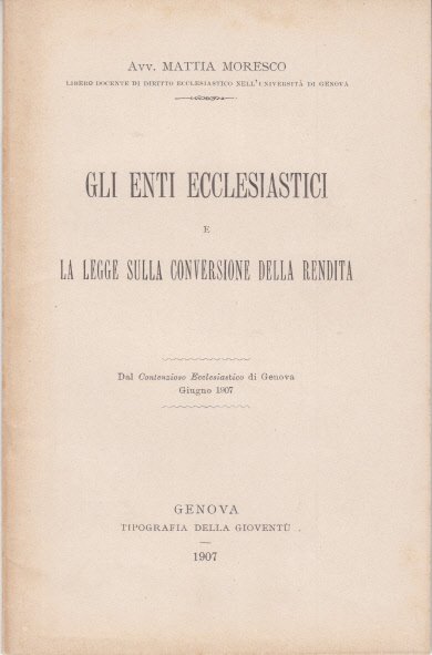 GLI ENTI ECCLESIASTICI E LA LEGGE SULLA CONVERSIONE DELLA RENDIA