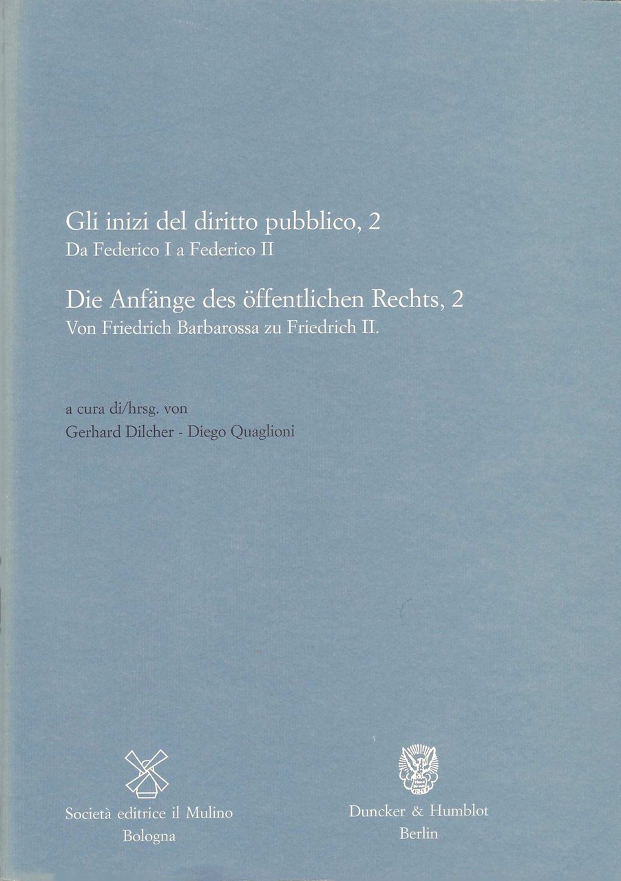 Gli inizi del diritto pubblico, 2. Da Federico I a …