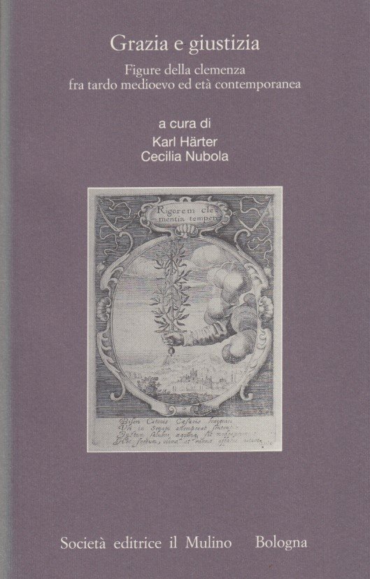 Grazia e Giustizia. Figure della Clemenza fra Tardo Medioevo ed …