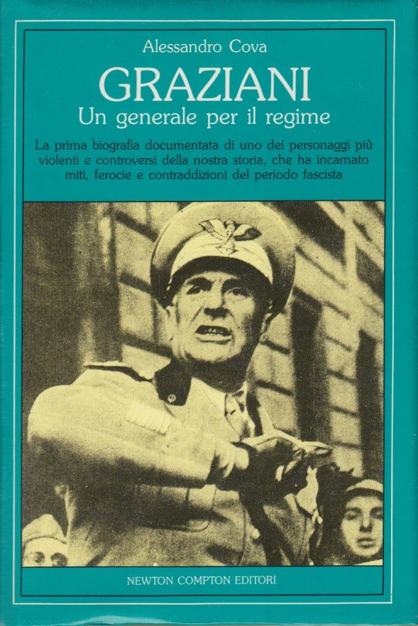 Graziani. Un generale per il regime