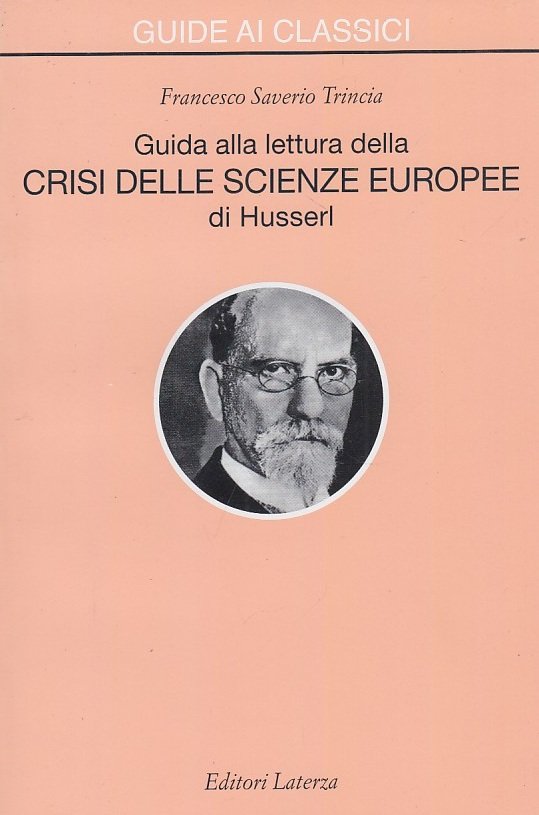 Guida alla lettura della Crisi delle scienze europee di Husserl