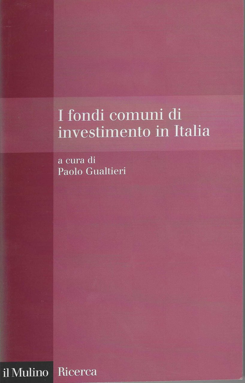 I fondi comuni di investimento in Italia