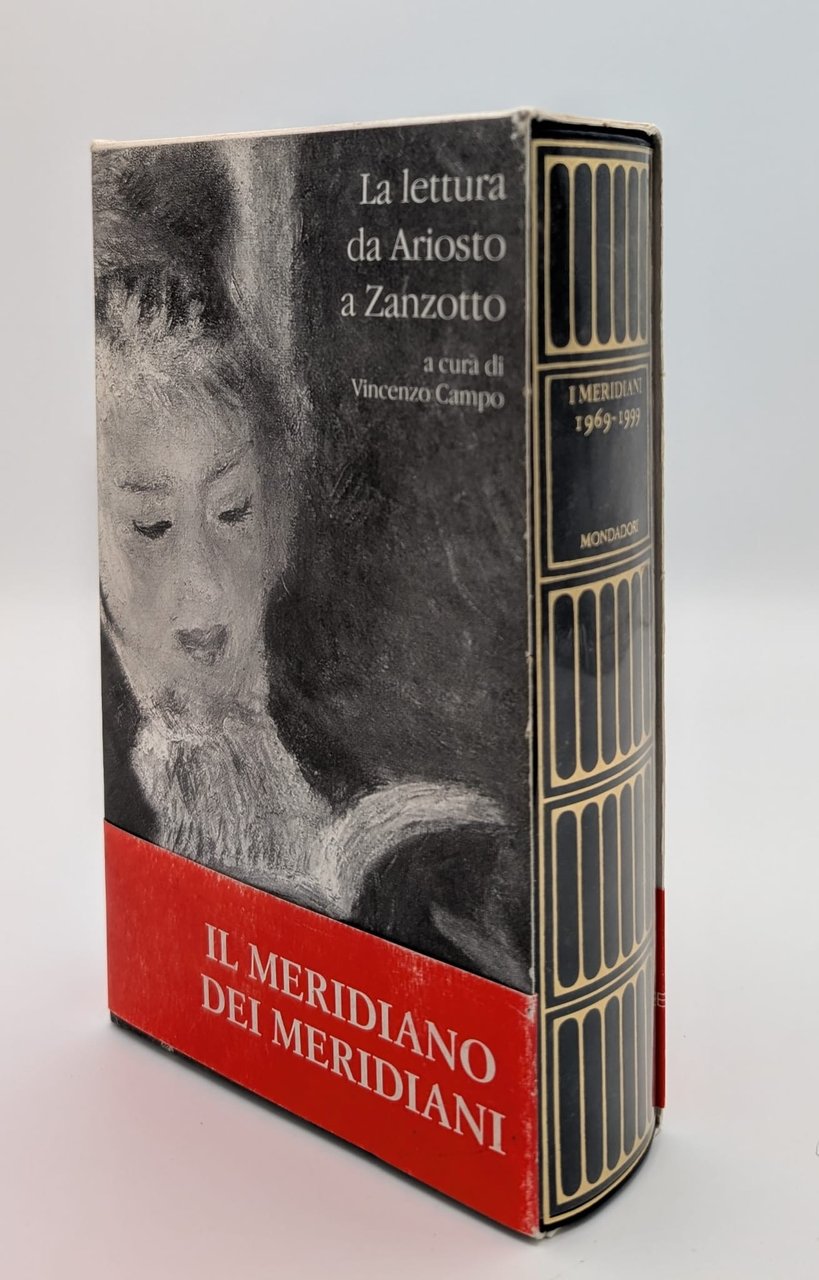 I Meridiani 1969-1999 La letteratura da Ariosto a Zanzotto
