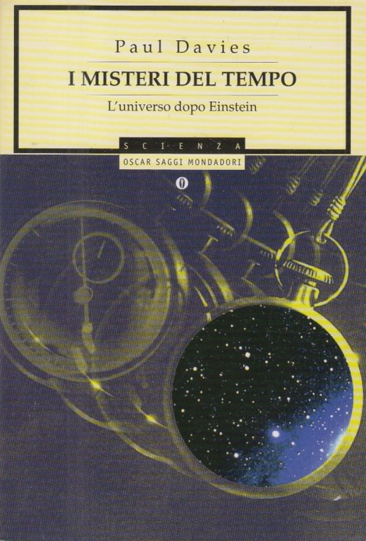 I misteri del tempo. L'universo dopo Einstein