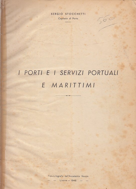 I Porti E I Servizi Portuali E Marittimi.