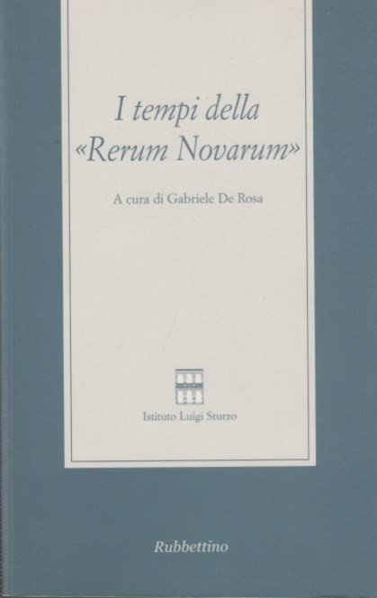 I tempi della Rerum Novarum