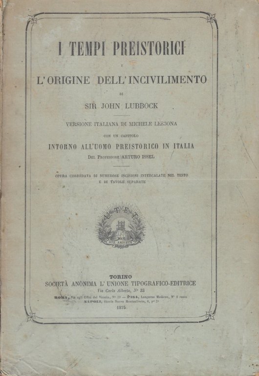 I tempi preistorici e l'origine dell'incivilimento. Con un capitolo intorno … | Immagine Gallery 1
