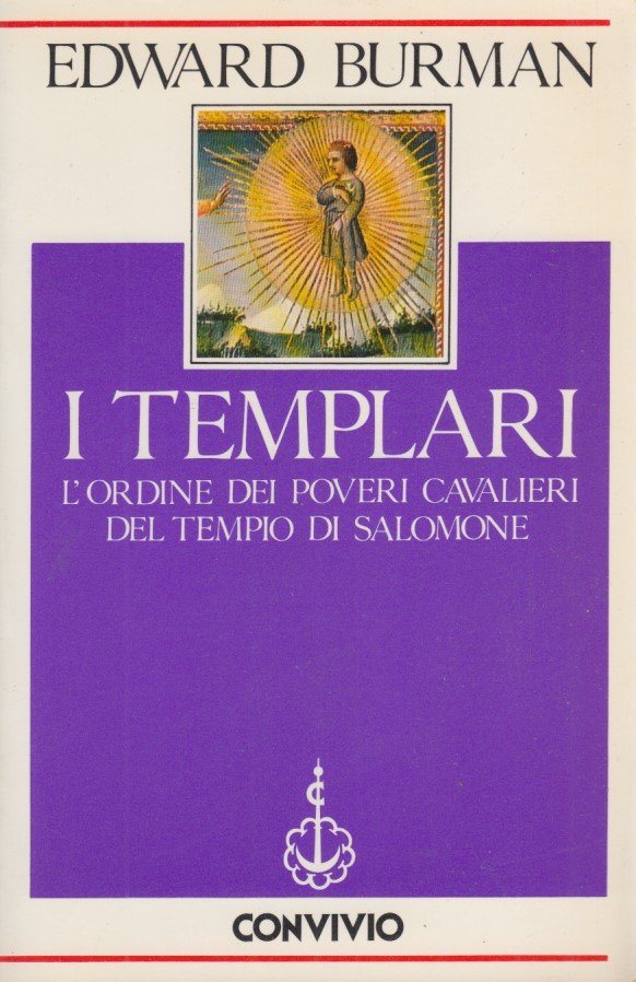 I Templari L'ordine dei poveri cavalieri del tempio di Salomone