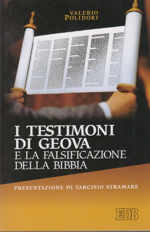 I testimoni di Geova e la falsificazione della Bibbia