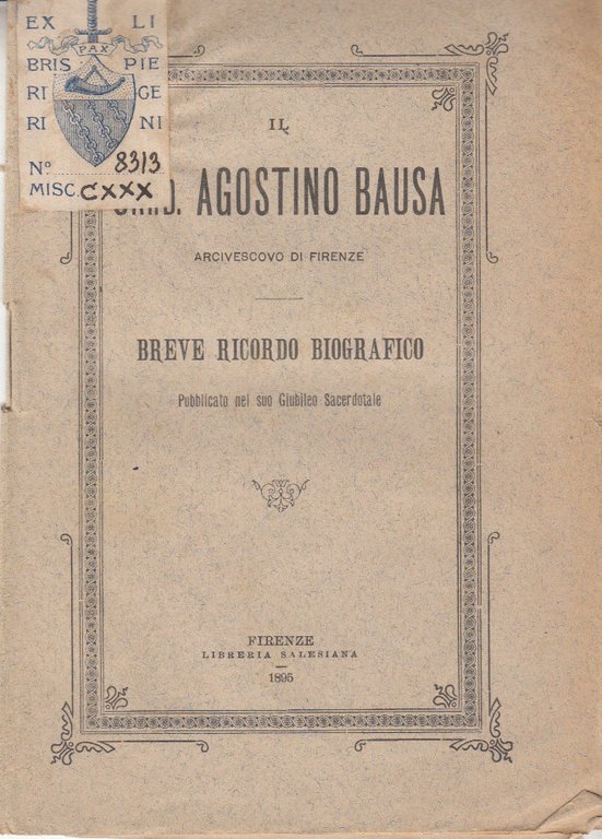 Il Card. Agostino Bausa Arcivescovo Di Firenze Breve Ricordo Biografico …