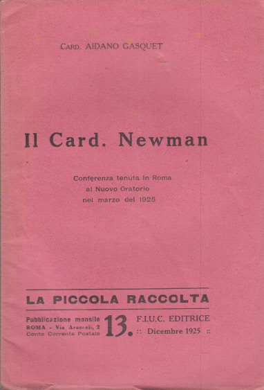 IL CARD. NEWMAN CONFERENZA TENUTA IN ROMA AL NUOVO ORATORIO …