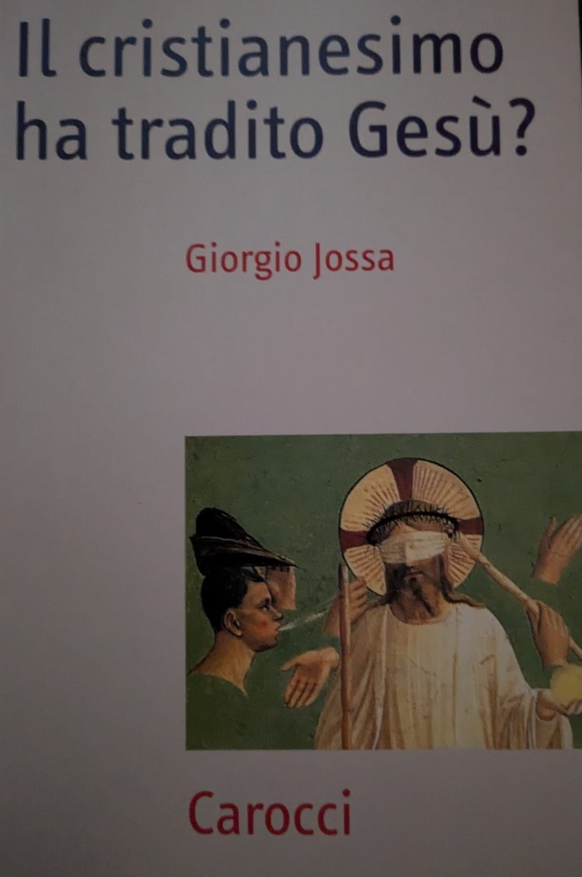 Il cristianesimo ha tradito Gesù?