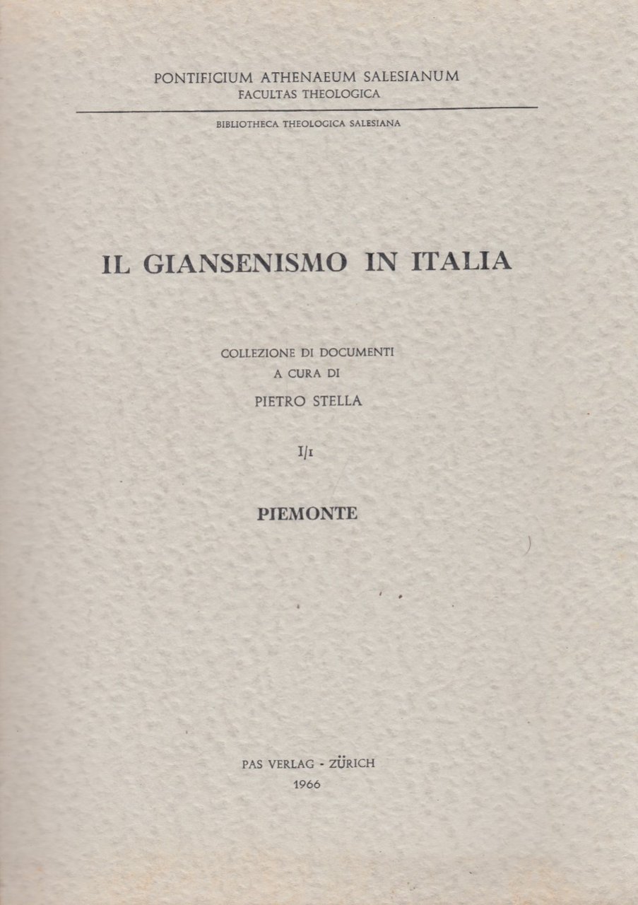 Il giansenismo in italia Vol. I/I Piemonte